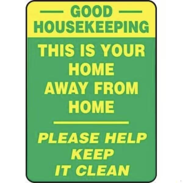 Accuform Good Housekeeping - This Is Your Home Away From Home - Please Help Keep It Clean, Aluminum, 10 in x MHSK580VA - main